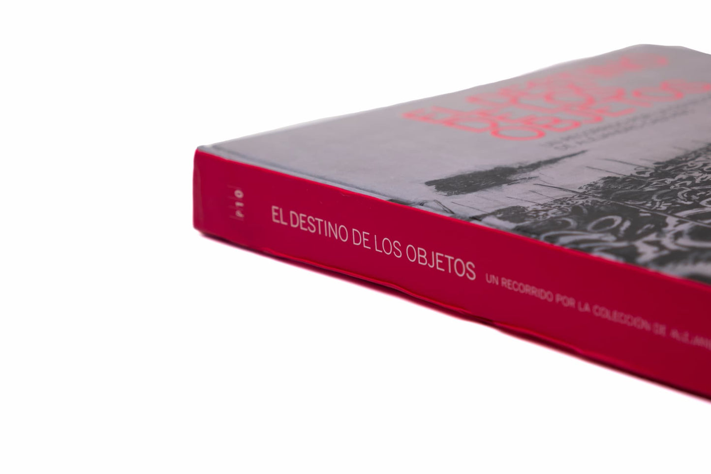 El destino de los objetos. Un recorrido por la colección de Alejandro Castaño