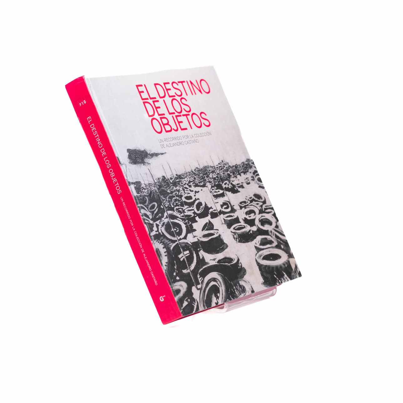 El destino de los objetos. Un recorrido por la colección de Alejandro Castaño