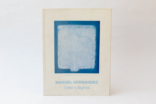 Taller y Signos, Manuel Hernández