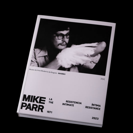 Mike Parr: La Resistencia Íntima